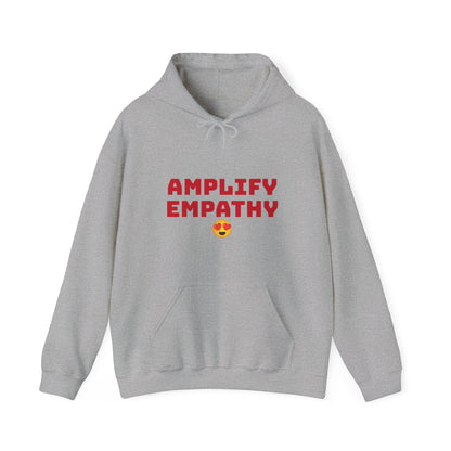 Amplify Empathy Hoodie